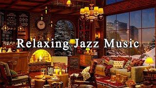 Relaxing Jazz Instrumental Music  Cozy Coffee Shop Ambience  Smooth Jazz Music to Relax and Unwind