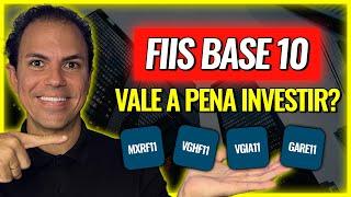 FUNDOS IMOBILIÁRIOS BASE 10 VALE  PENA INVESTIR?