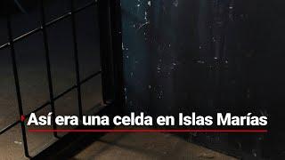 Así lucían las celdas en Islas Marías una cárcel de máxima seguridad en México