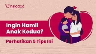 5 Tips untuk Hamil Anak Kedua