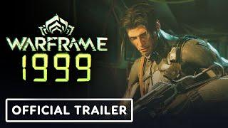 Warframe 1999 - Official Reveal Trailer