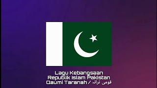 Lagu Kebangsaan PAKISTAN - Qaumi Taranah قومی ترانہ