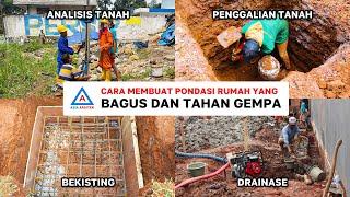 Cara Membuat Pondasi Rumah Yang Bagus dan Tahan Gempa