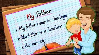 My Father 10 Lines Essay in English  10 Lines On My Father in English  MY FATHER ENGLISH