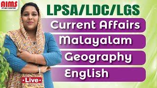 CURRENT AFFAIRSMALAYALAMGEOGRAPHYENGLISH  LPSA LDC LGS  AIMS STUDY CENTRE