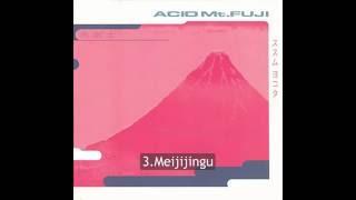 Susumu Yokota - Acid Mt. Fuji full album1994