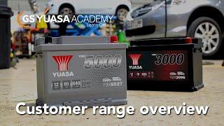 Customer battery range overview - GS Yuasa Academy - GYTV