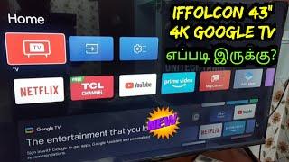 IFFOLCON 43 4K GOOGLE LED TV REVIEW IN TAMIL