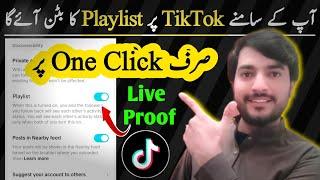 1 Click Only  Tiktok Playlist Option Not Showing  Tiktok Playlist Kaise Banaye
