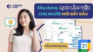 Xây dựng LỊCH LÀM VIỆC để LUÔN ĐÚNG DEADLINE    Bộ não thứ hai  Tập 3