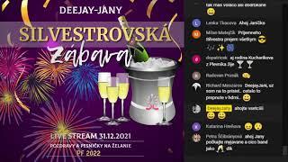 Silvestrovská ZÁBAVA by Deejay-jany 31.12.2021 Naživo