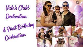 Vida’s Dedication and First Birthday Celebration