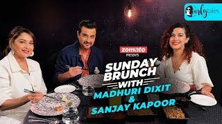 Sunday Brunch With @zomato  ft. Madhuri Dixit & Sanjay Kapoor X Kamiya Jani  Curly Tales