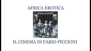 The Erotic Adventures of Robinson Crusoe ovvero Africa Erotica - Fabio Piccioni # 6