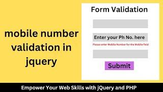 mobile number validation in jQuery using regular expression  mobile number validation in jQuery