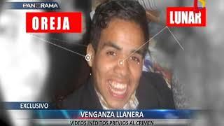 EXCLUSIVO  La venganza llanera videos inéditos previos al crimen de SMP