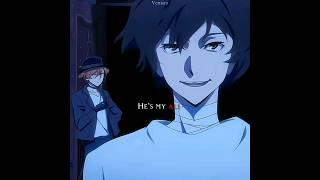 Hes my Alibi  Dazai & Chuuya  edit #soukoku #bsd