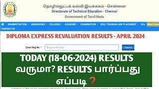 Tamilnadu Diploma Express Revaluation Results Updates  POLYTECHNIC COLLEGE REVALUATION RESULTS 