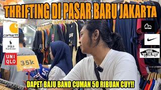 CEK OMBAK PASAR BARU JAKARTA APAKAH MASIH WORTH IT?? - THRIFTING DI PASAR BARU JAKARTA