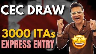 Express Entry Draw  CEC candidates - ITAs 3000 CRS 522  Canada Immigration