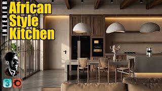 WOW  SHOCK  African Style Kitchen - 3Ds Max Corona Render - Photorealistic Render - Interior.