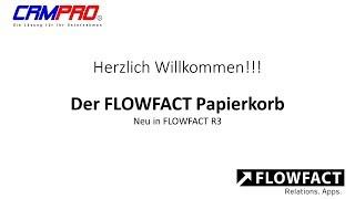 Der FLOWFACT Papierkorb