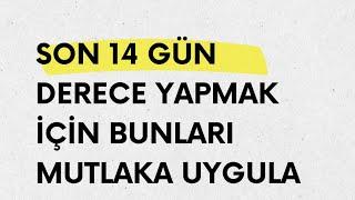 KPSS  SON 14 GÜN DERECE YAPMAK İÇİN BUNLARI MUTLAKA UYGULA 