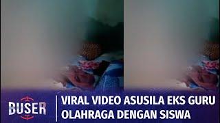 Beredar Video Asusila Mantan Guru Olahraga dengan Siswa di Sekolah Bikin Resah  Buser