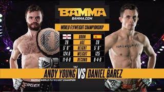 BAMMA 32 Andy Young vs Daniel Barez