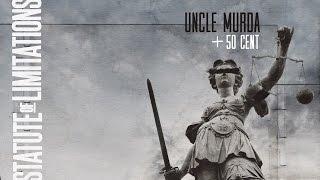 Uncle Murda - Statute Of Limitations ft. 50 Cent