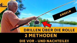 DAS Drillen über die Rolle -  2 Methoden mit Ihren Vor- und Nachteile