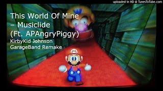 This World Of Mine KirbyKid GarageBand Remake feat. APAngryPiggy - Musiclide