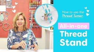 How to use the Thread Tamer