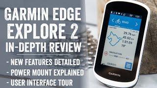 Garmin Edge Explore 2 In-Depth Review All The New Features Tested