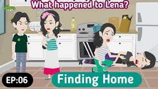 Finding Home Part 06- English Story  Animated Stories  English Animation  Invite English