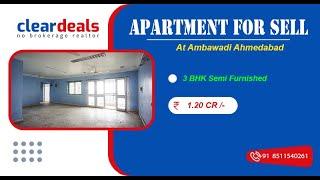 3 BHK Apartment for Sell in Jivandham Ambawadi Ahmedabad at No Brokerage – Cleardeals