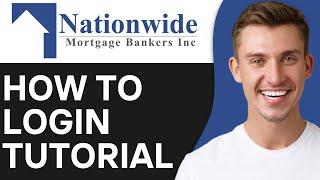 HOW TO LOGIN NATIONWIDE MORTGAGE ACCOUNT 2024