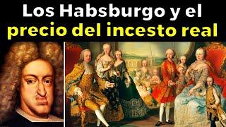 LOS HABSBURGO La Dinastía más PODEROSA de la Historia