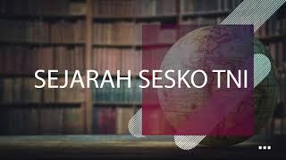 SEJARAH SESKO TNI