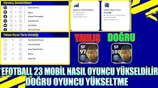 EFOOTBALL 2023 MOBİL OYUNCU NASIL YÜKSELTİLİR • DOĞRU OYUNCU YÜKSELTME