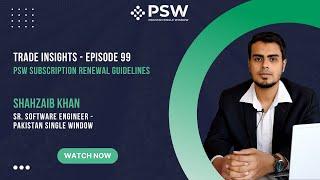 PSW - Trade Insights - Episode 99 - PSW Subscription Renewal Guidelines