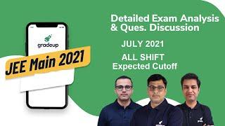 JEE Main 2021 JULY Paper Analysis All Shift   Detailed JEE Main Analysis & Expected Cut Off