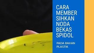 Cara Membersihkan Noda Bekas Spidol Pada Bahan Plastik