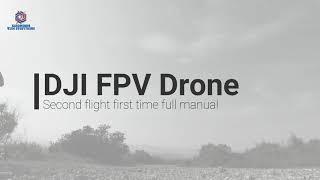 DJI FPV Dronemy first  Full Manual mode