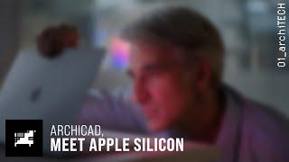 Archicad Meet Apple Silicon