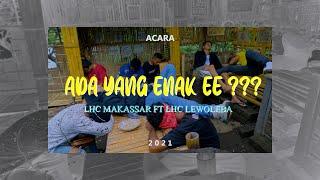 A Y E  Ada Yang Enak E...  - LHC Makasar Feat LHC Lewoleba  Official Musik Video 