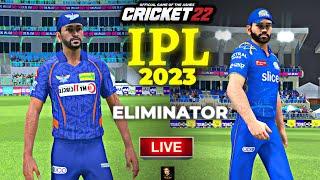 IPL 2023 Eliminator LSG vs MI T20 Match - Cricket 22 Live - RtxVivek