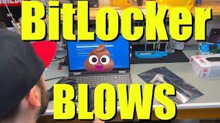 Forced BitLocker is Turning Simple Repair Jobs Into HOURS of Frustration