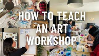 How to TEACH an ART Class Tips for Conducting an Art Workshop