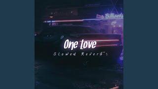 One Love Slowed Reverb